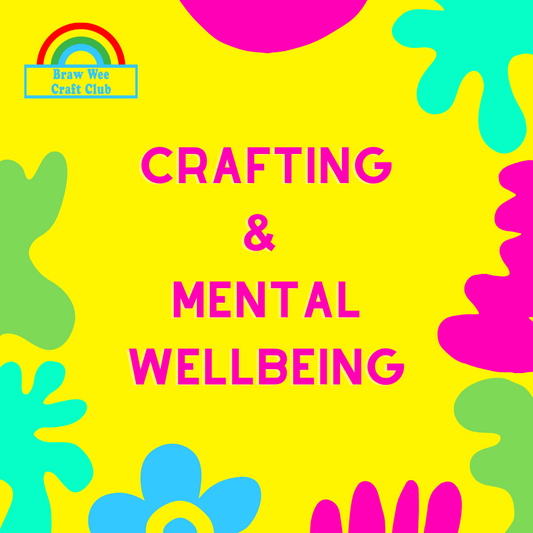 Crafting & mental wellbeing