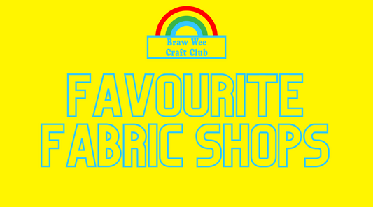 Favourite Fabric Shops in Glasgow
