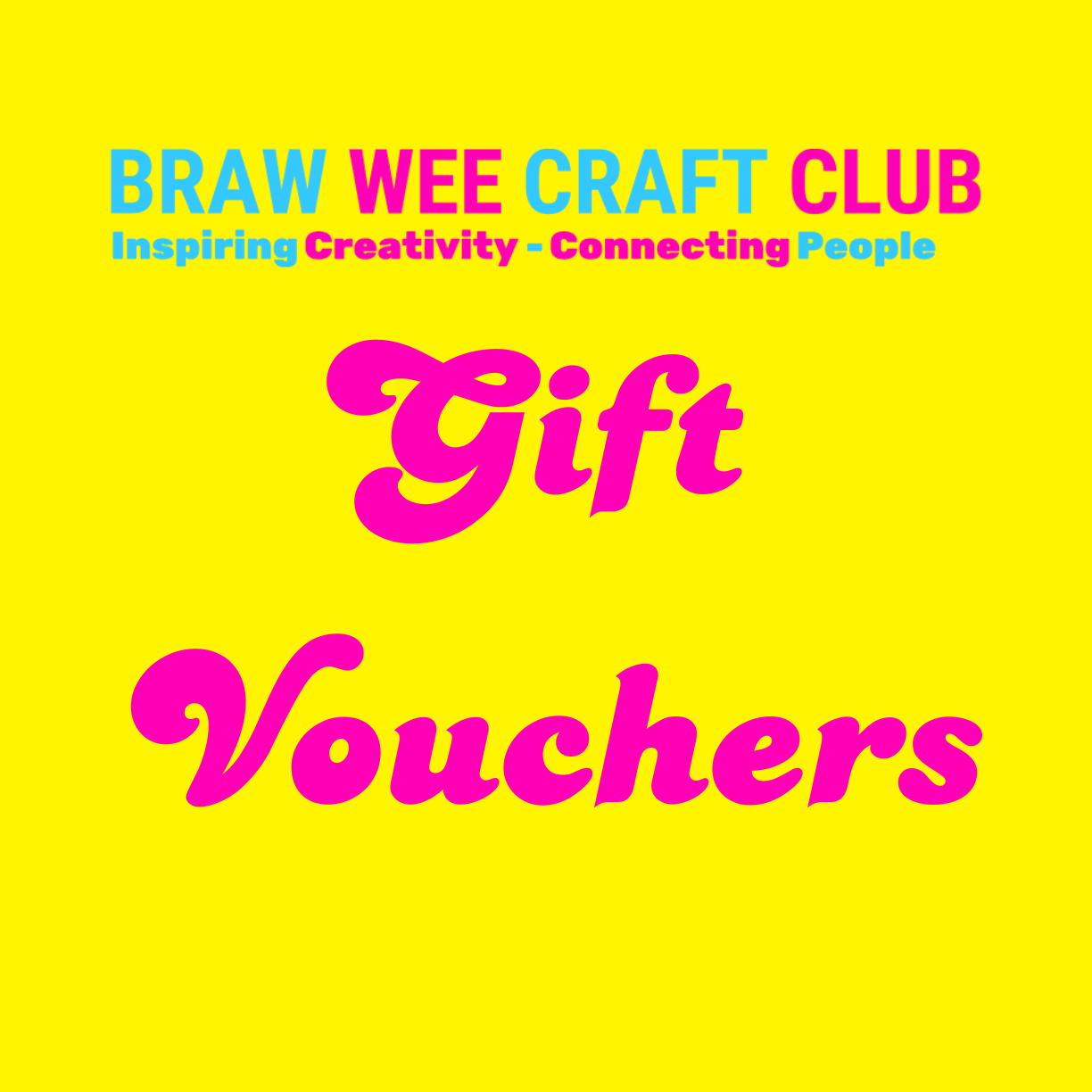 Braw Wee Craft Club Voucher