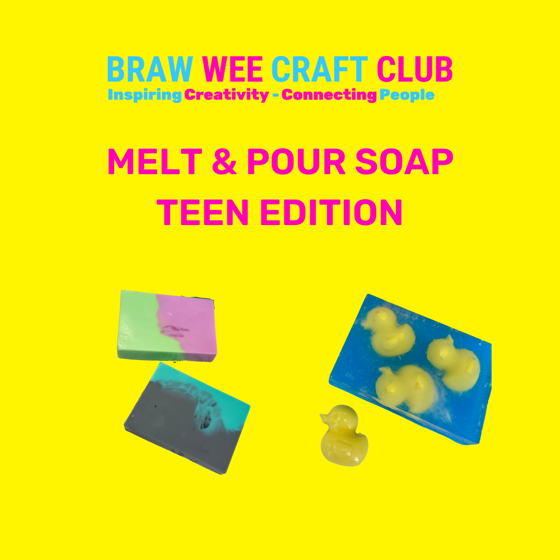 Workshop - Melt & Pour Soap Making Teen Edition At Braw Wee