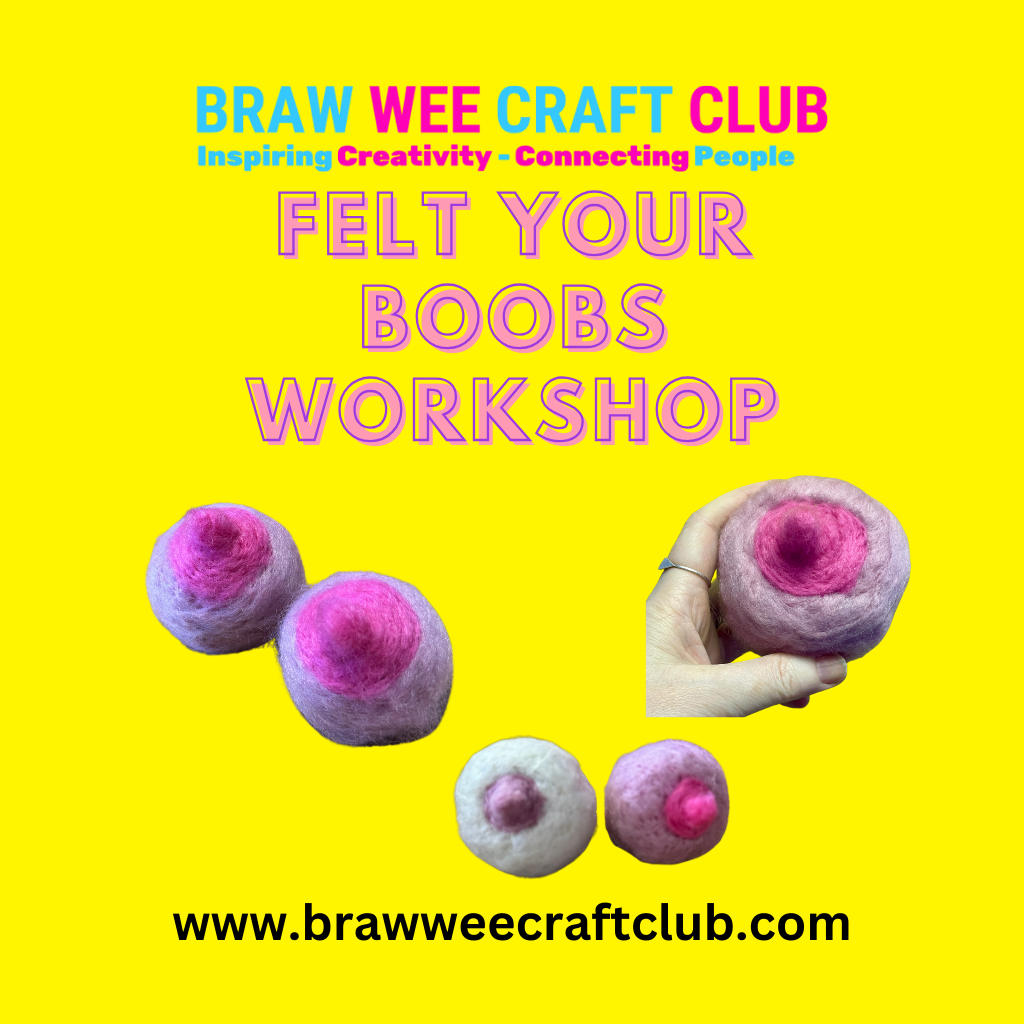 Workshop - Felt Your Boobs Workshop