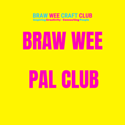 Braw Wee Pal Club