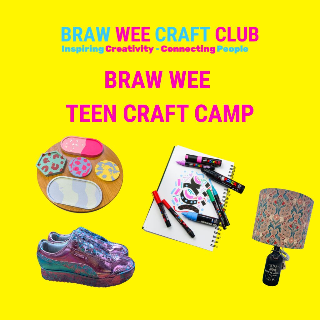 Braw Wee Teen Creative Camp | Ages 12–17