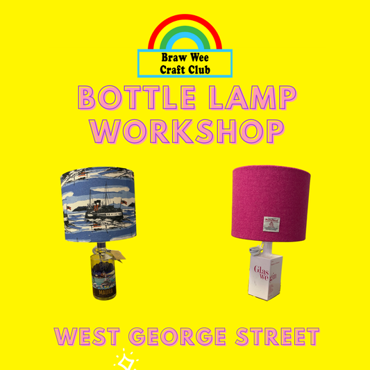 Workshop - Make Your Own Bottle Lamp Workshop - Braw Wee