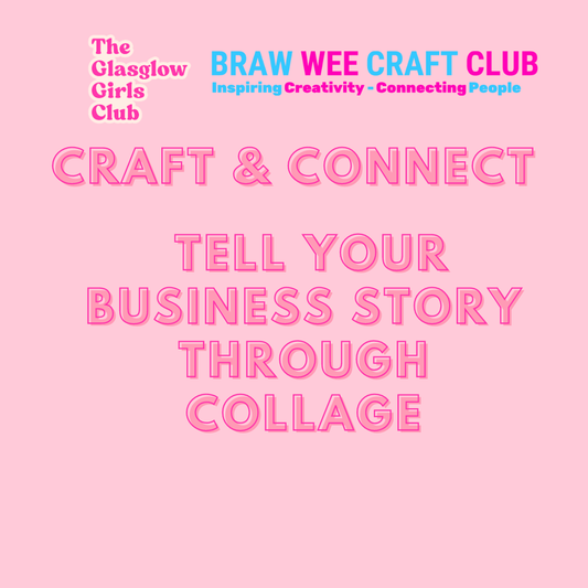 Workshop - Craft & Connect With Glow Club - Tell Your Business Story Collage Workshop