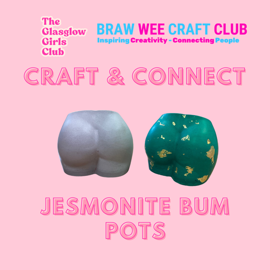 Craft & Connect With Glow Club - Jesmonite Bum Pot Workshop