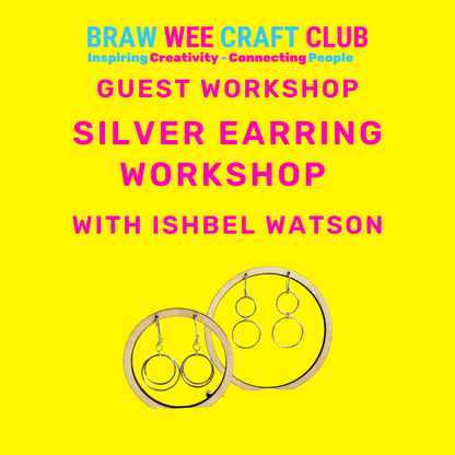 Workshop - Silver Hoop Earring Making With Ishbel Watson - Guest Workshop